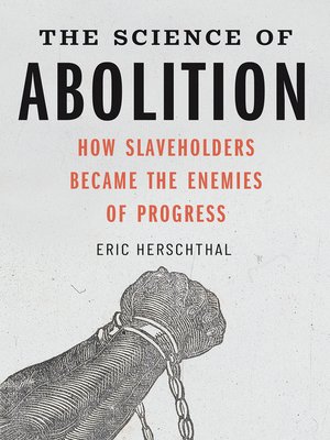 cover image of The Science of Abolition